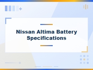 The Battery Specifications for a Nissan Altima